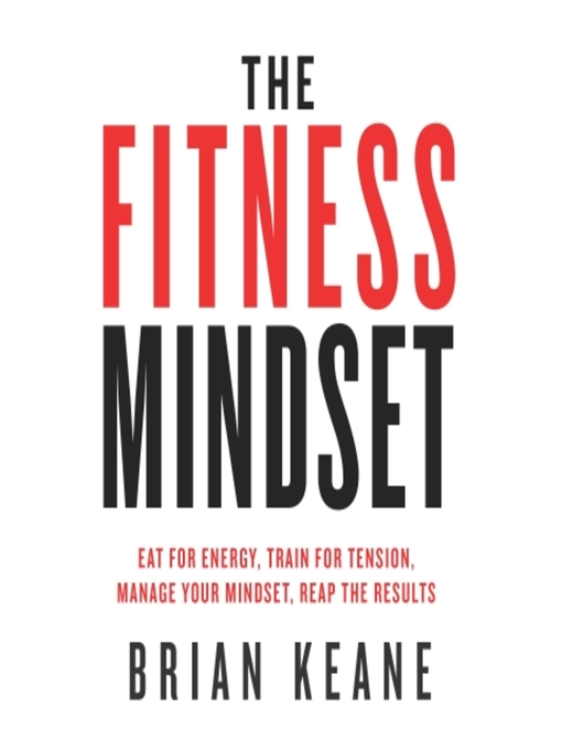 Title details for The Fitness Mindset by Brian Keane - Available